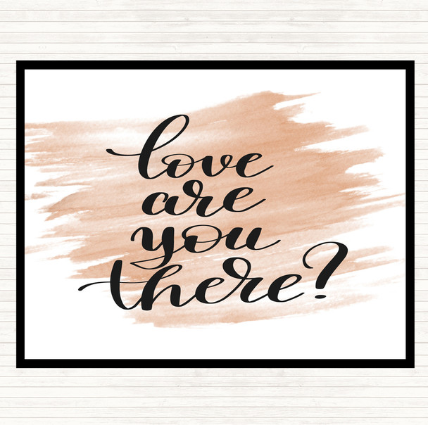Watercolour Love Are You There Quote Mouse Mat Pad