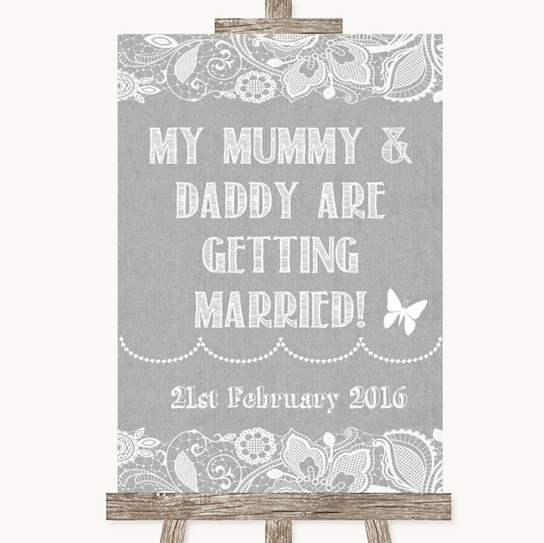 Grey Burlap & Lace Mummy Daddy Getting Married Personalised Wedding Sign