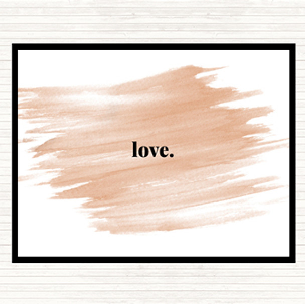 Watercolour Love Quote Mouse Mat Pad