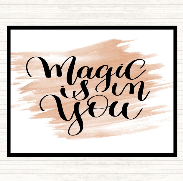 Watercolour Magic Is In You Quote Dinner Table Placemat