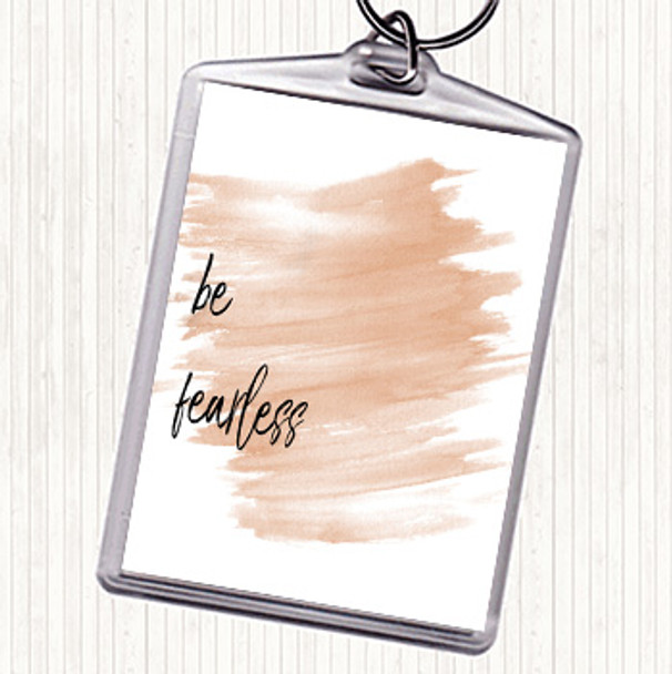 Watercolour Be Fearless Quote Bag Tag Keychain Keyring