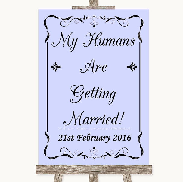 Lilac My Humans Are Getting Married Personalised Wedding Sign