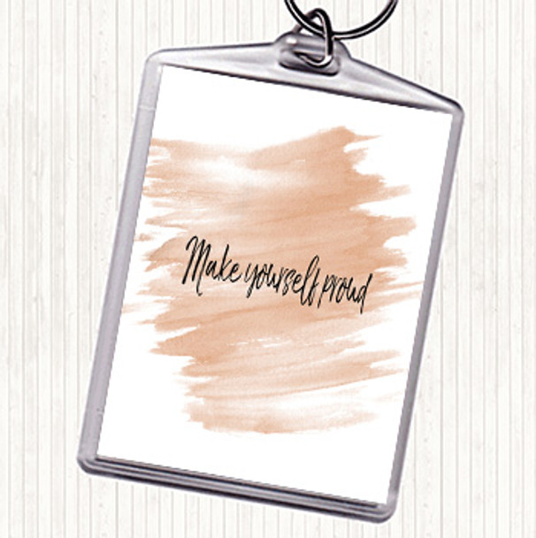 Watercolour Make Yourself Proud Quote Bag Tag Keychain Keyring