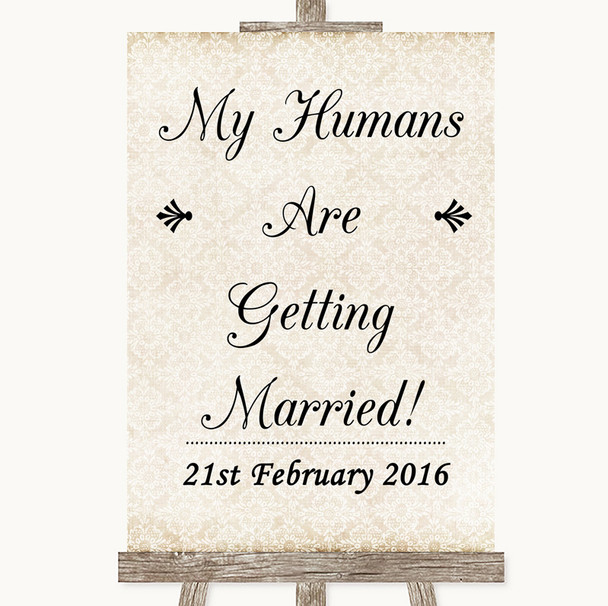 Shabby Chic Ivory My Humans Are Getting Married Personalised Wedding Sign