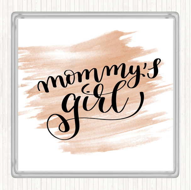 Watercolour Mommy's Girl Quote Drinks Mat Coaster