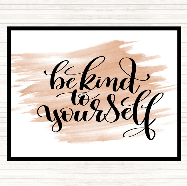 Watercolour Be Kind To Yourself Quote Dinner Table Placemat