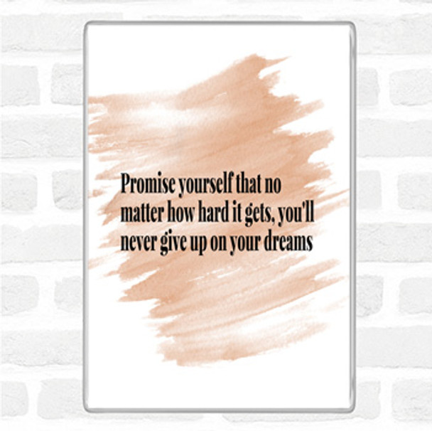 Watercolour Never Give Up On Your Dreams Quote Jumbo Fridge Magnet