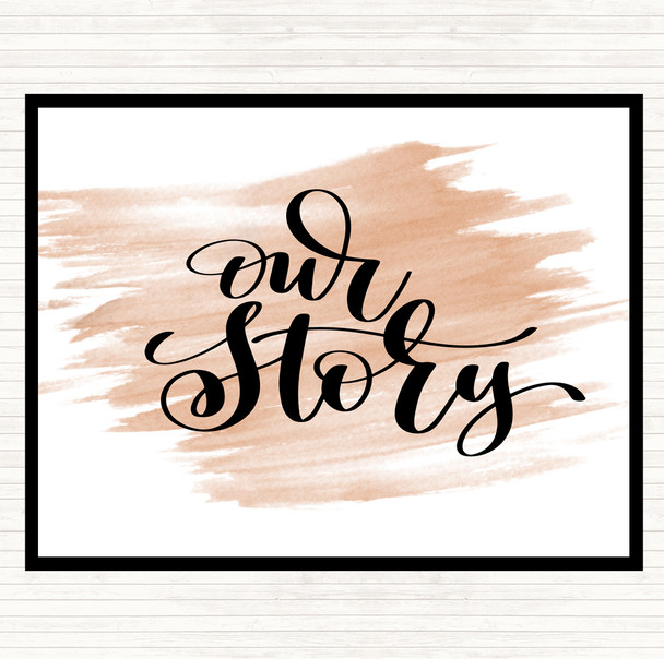 Watercolour Our Story Quote Mouse Mat Pad