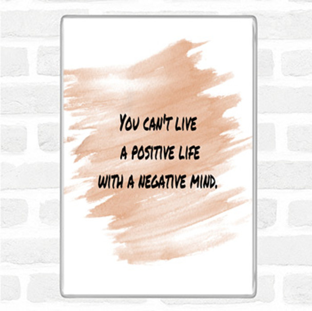 Watercolour Positive Life Negative Mind Quote Jumbo Fridge Magnet