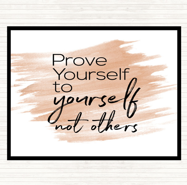 Watercolour Prove Yourself Quote Dinner Table Placemat