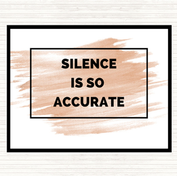 Watercolour Silence Is Accurate Quote Dinner Table Placemat