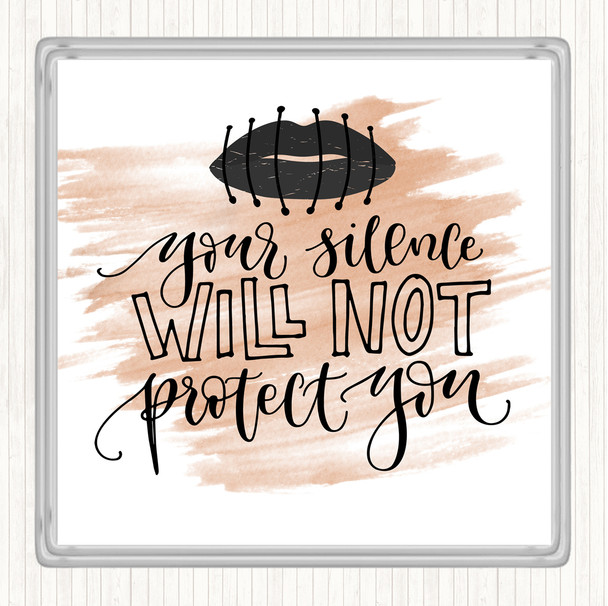 Watercolour Silence Not Protect Quote Drinks Mat Coaster