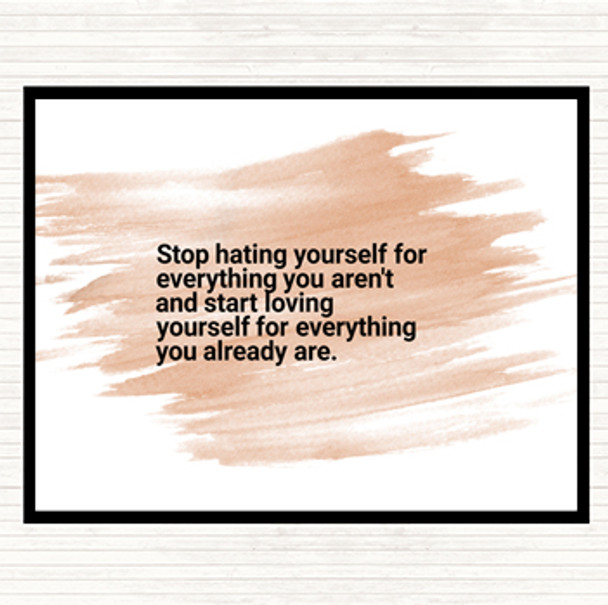 Watercolour Stop Hating Yourself Quote Mouse Mat Pad