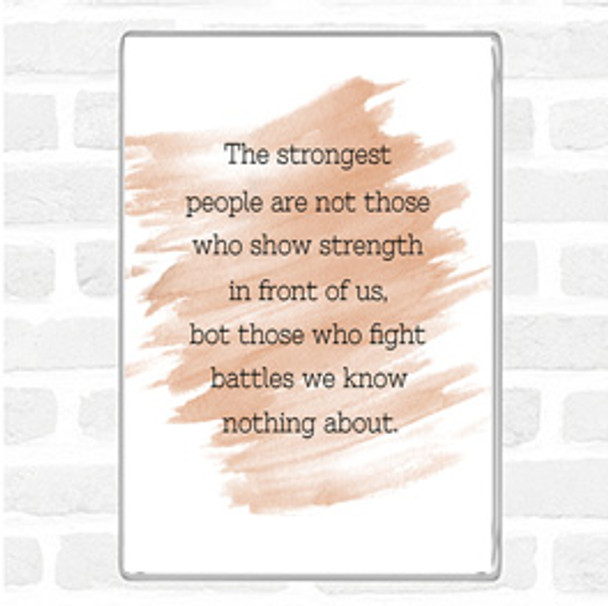 Watercolour Strongest People Quote Jumbo Fridge Magnet