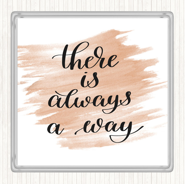 Watercolour There Is Always A Way Quote Drinks Mat Coaster