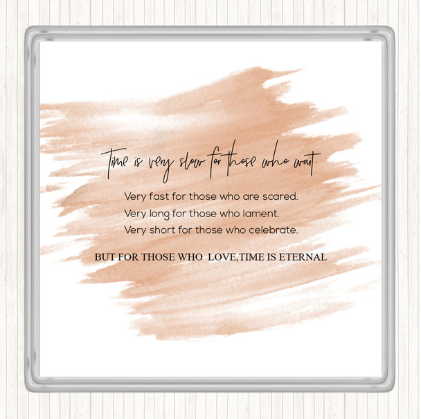 Watercolour Time Is Slow Quote Drinks Mat Coaster