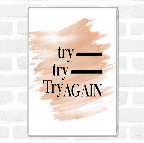 Watercolour Try Again Quote Jumbo Fridge Magnet