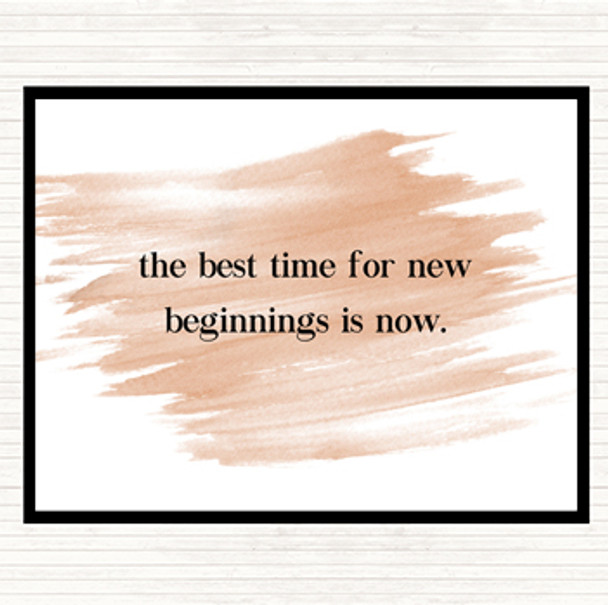 Watercolour Best Time For New Beginnings Quote Dinner Table Placemat