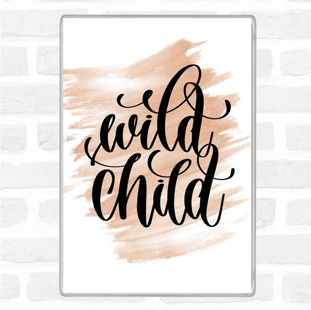 Watercolour Wild Child Quote Jumbo Fridge Magnet