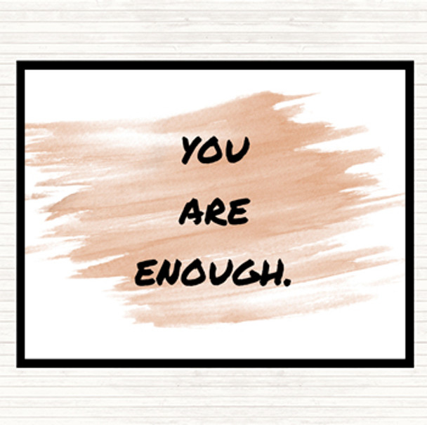 Watercolour You Are Enough Quote Dinner Table Placemat