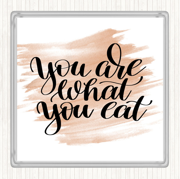 Watercolour You Are What You Eat Quote Drinks Mat Coaster