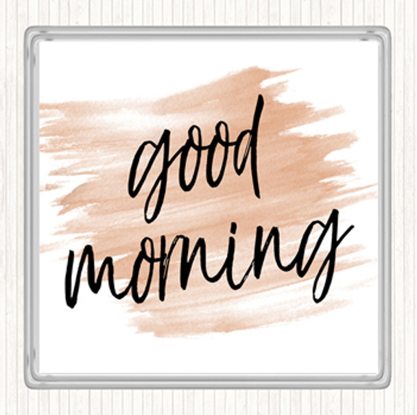 Watercolour Big Good Morning Quote Drinks Mat Coaster