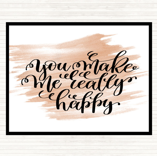 Watercolour You Make Me Really Happy Quote Dinner Table Placemat