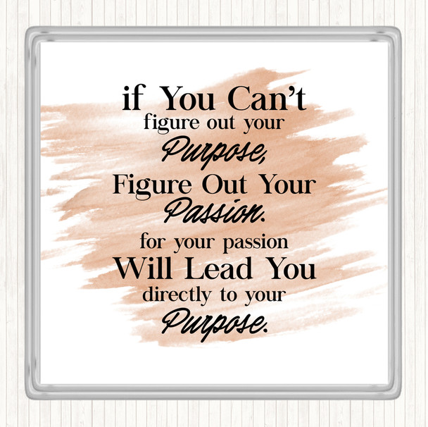 Watercolour Your Purpose Quote Drinks Mat Coaster