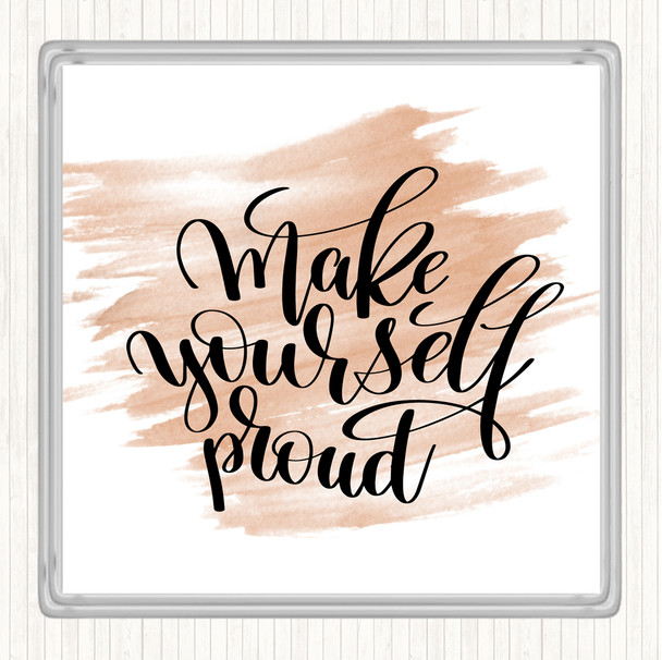 Watercolour Yourself Proud Quote Drinks Mat Coaster