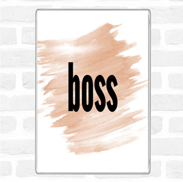 Watercolour Boss Big Quote Jumbo Fridge Magnet