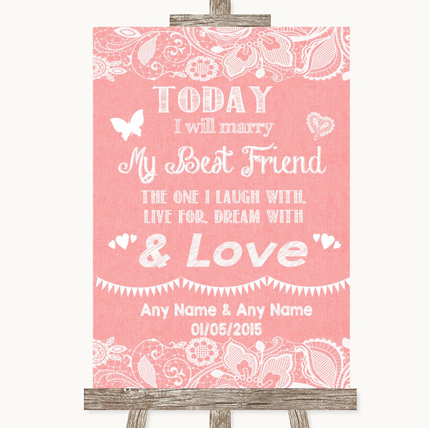 Coral Burlap & Lace Today I Marry My Best Friend Personalised Wedding Sign