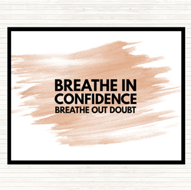 Watercolour Breathe In Confidence Quote Dinner Table Placemat