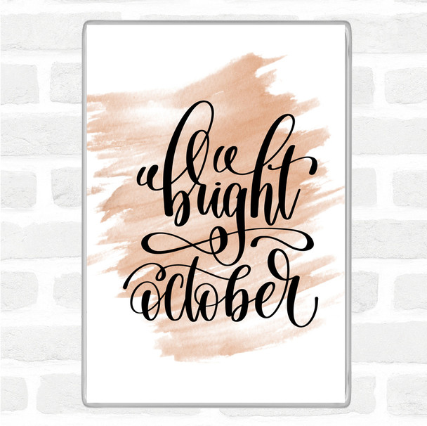 Watercolour Bright October Quote Jumbo Fridge Magnet