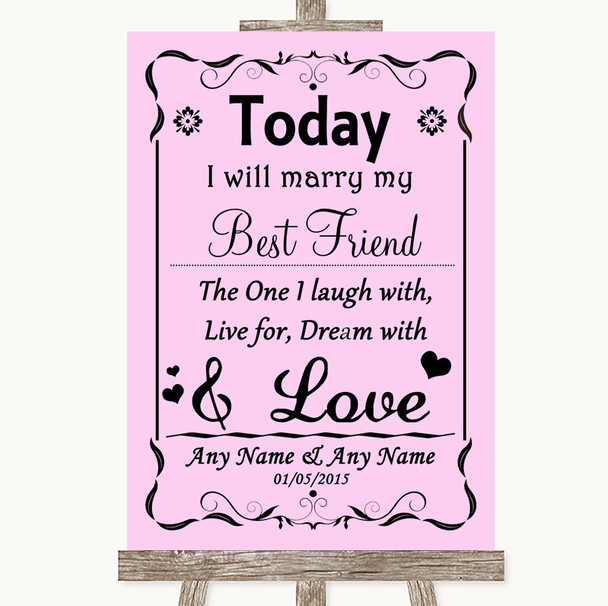 Pink Today I Marry My Best Friend Personalised Wedding Sign