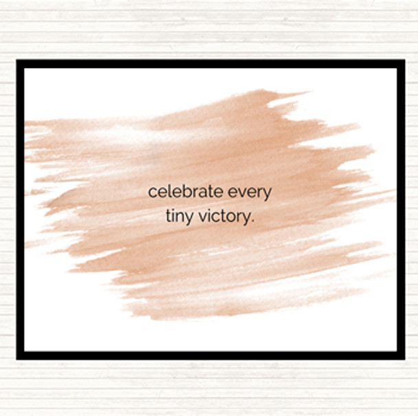Watercolour Celebrate Every Tiny Victory Quote Dinner Table Placemat