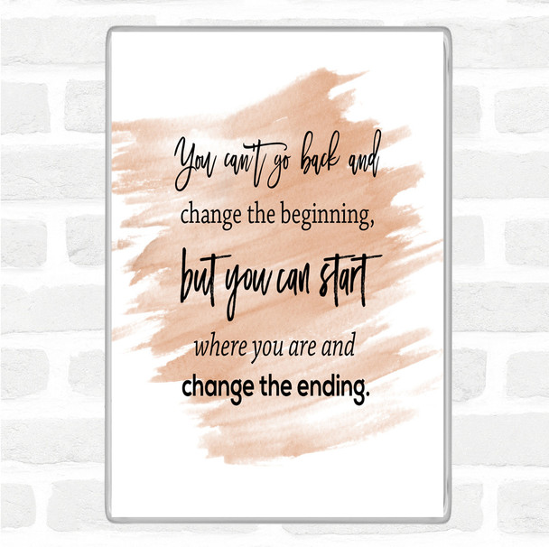 Watercolour Change The Ending Quote Jumbo Fridge Magnet