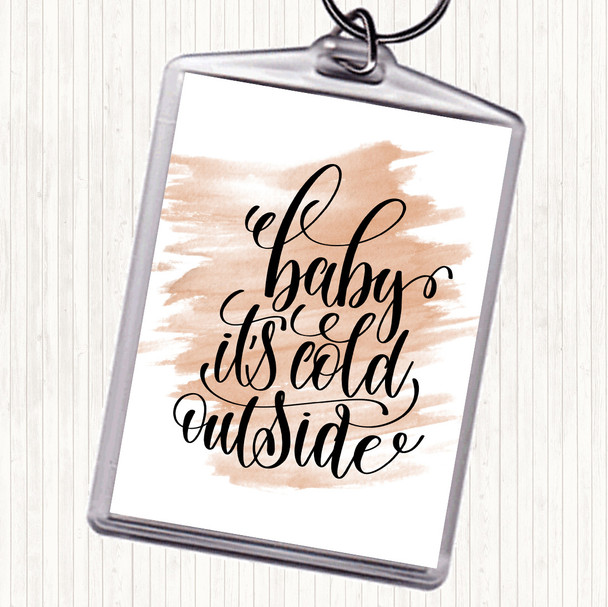 Watercolour Christmas Baby Its Cold Outside Quote Bag Tag Keychain Keyring