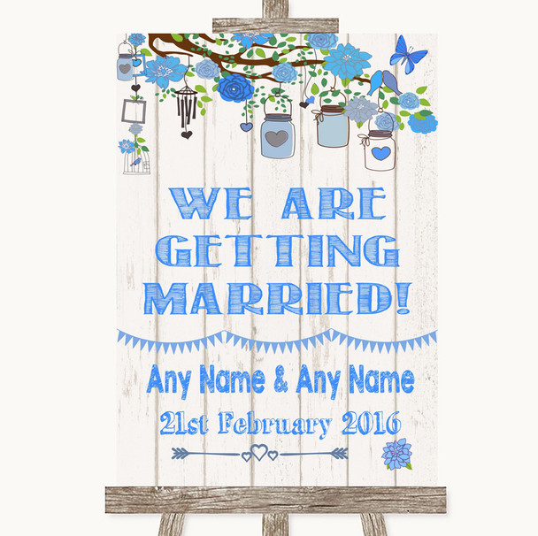 Blue Rustic Wood We Are Getting Married Personalised Wedding Sign