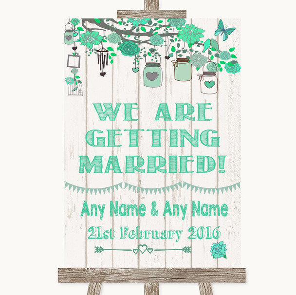 Green Rustic Wood We Are Getting Married Personalised Wedding Sign