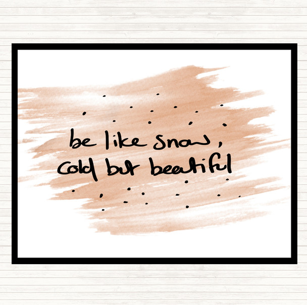 Watercolour Cold But Beautiful Quote Mouse Mat Pad