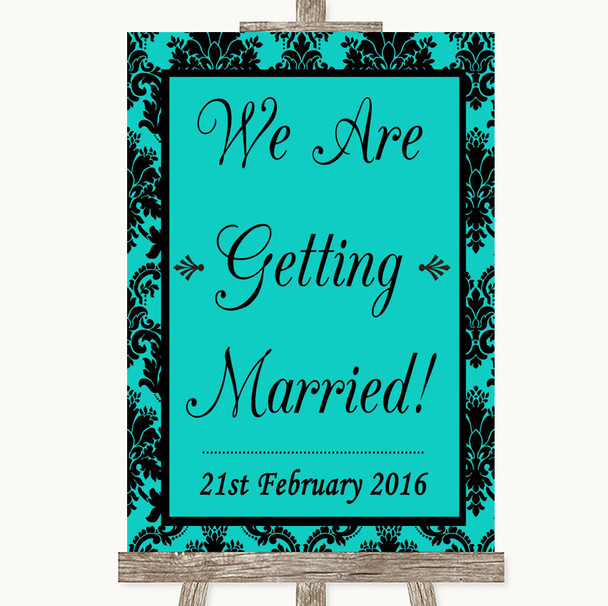 Turquoise Damask We Are Getting Married Personalised Wedding Sign