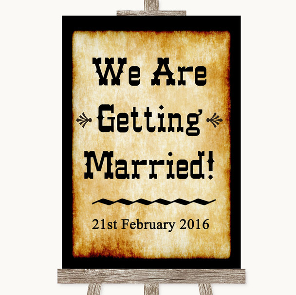 Western We Are Getting Married Personalised Wedding Sign
