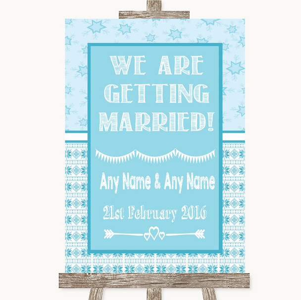 Winter Blue We Are Getting Married Personalised Wedding Sign