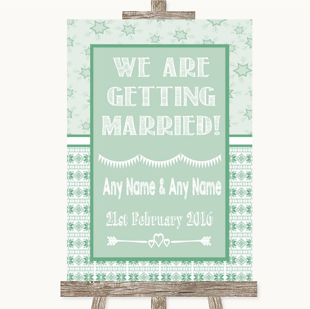 Winter Green We Are Getting Married Personalised Wedding Sign