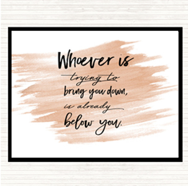 Watercolour Already Below You Quote Dinner Table Placemat