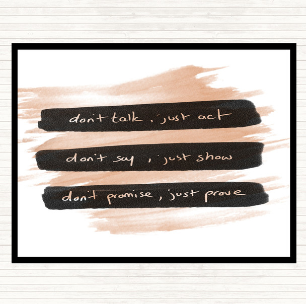 Watercolour Don't Talk Act Quote Dinner Table Placemat