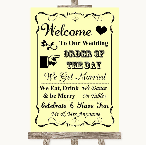 Yellow Welcome Order Of The Day Personalised Wedding Sign