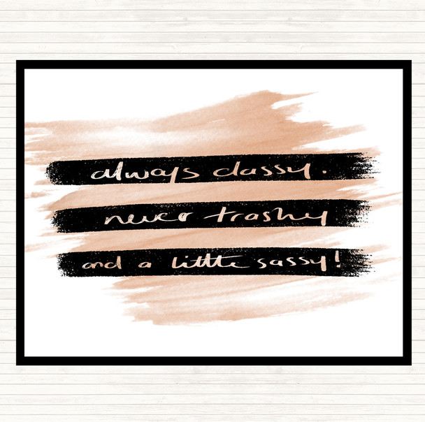 Watercolour Always Classy Quote Dinner Table Placemat