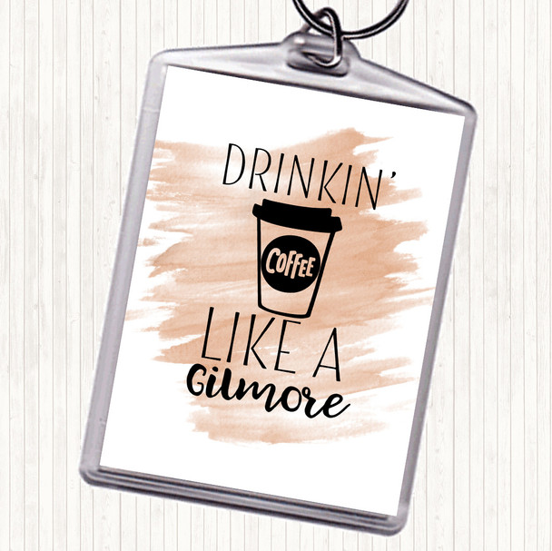 Watercolour Drinkin Coffee Like A Gilmore Quote Bag Tag Keychain Keyring