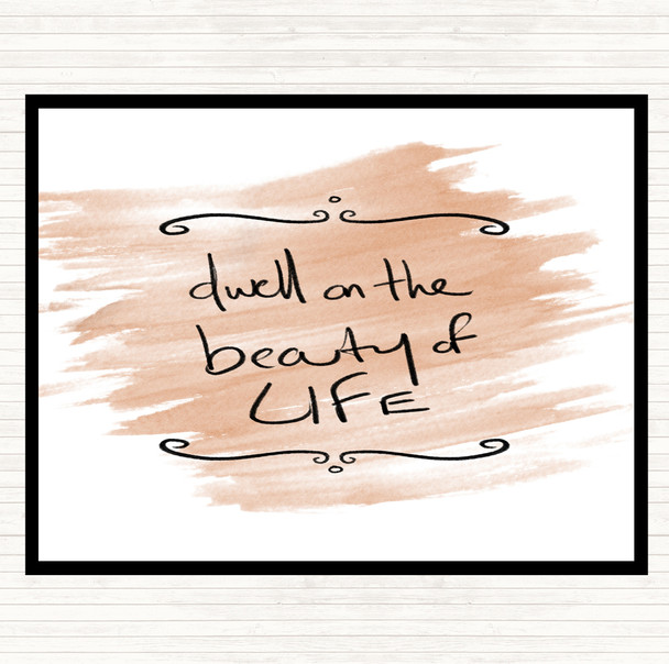 Watercolour Dwell On Beauty Quote Mouse Mat Pad